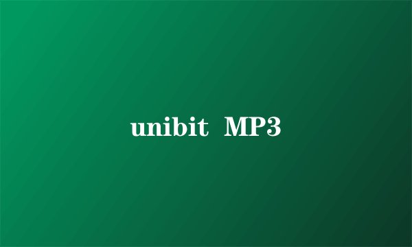 unibit  MP3