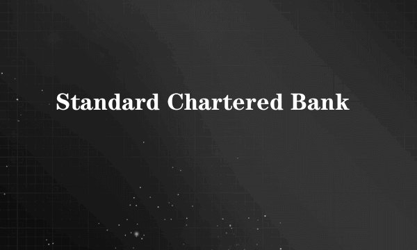 Standard Chartered Bank